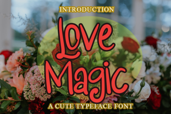 Love Magic Font: Sweet & Stylish