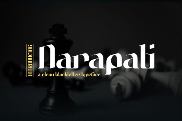 Narapati Typeface: Elegant Blackletter for Editorial Design