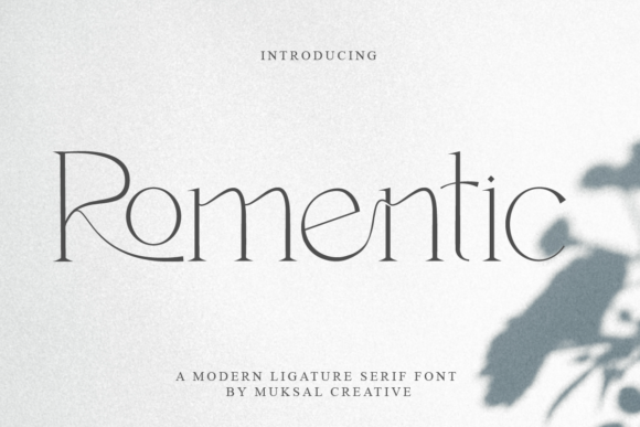 Romentic: A Serif Font for Elegant Design